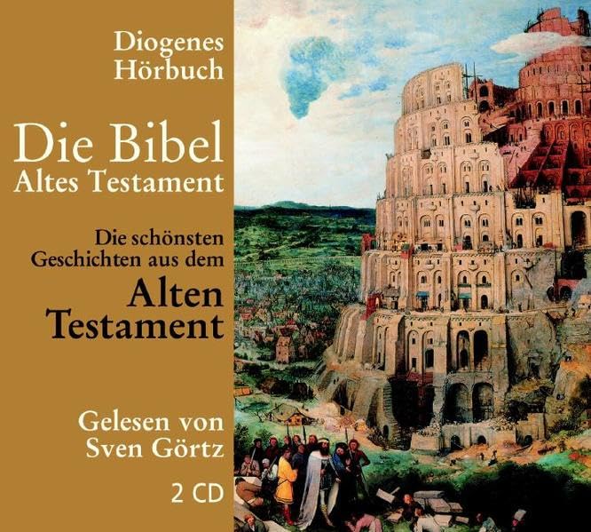 Die schönsten Geschichten aus dem Alten Testament (Diogenes Hörbuch) Religion & Esotericism