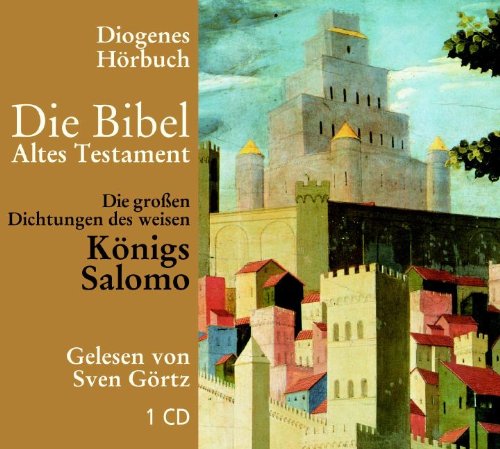 Die großen Dichtungen des weisen Königs Salomo: Ungekürzte Ausgabe Religion & Esotericism