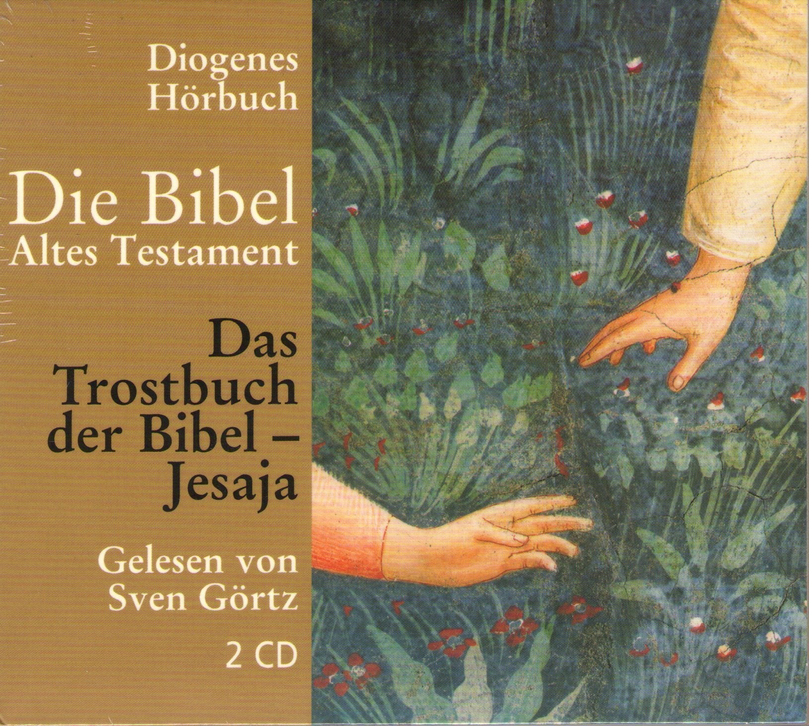 Das Trostbuch der Bibel - Jesaja (Diogenes Hörbuch) Religion & Esotericism