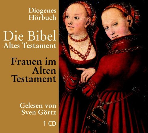 Frauen im Alten Testament: Ungekürzte Ausgabe Religion & Esotericism