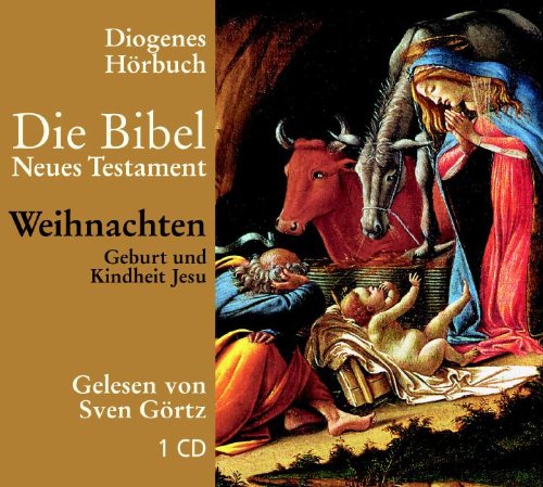 Die Bibel. Geburt und Kindheit Jesu Religion & Esotericism