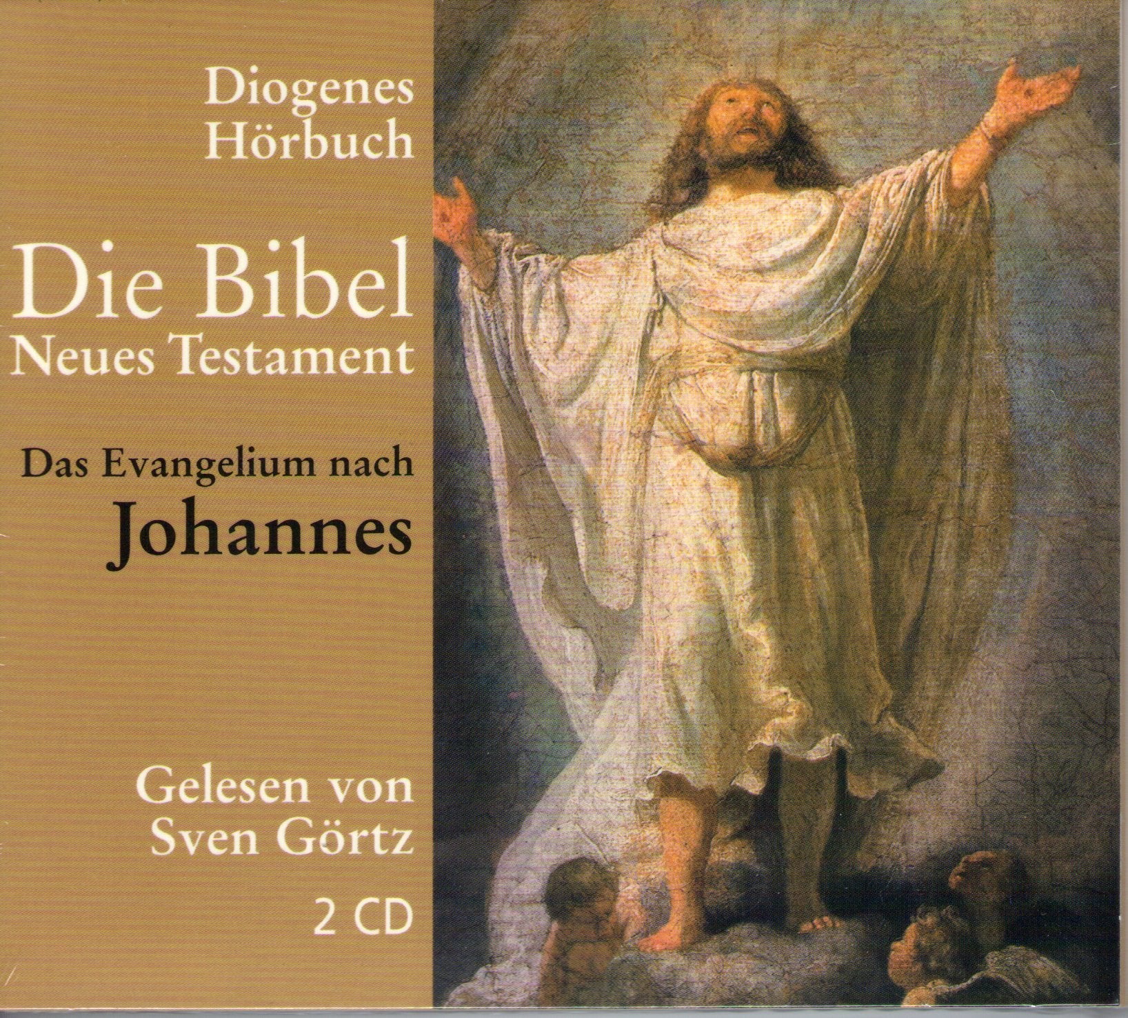 Das Evangelium nach Johannes: Ungekürzte Ausgabe (Diogenes Hörbuch) Religion & Esotericism