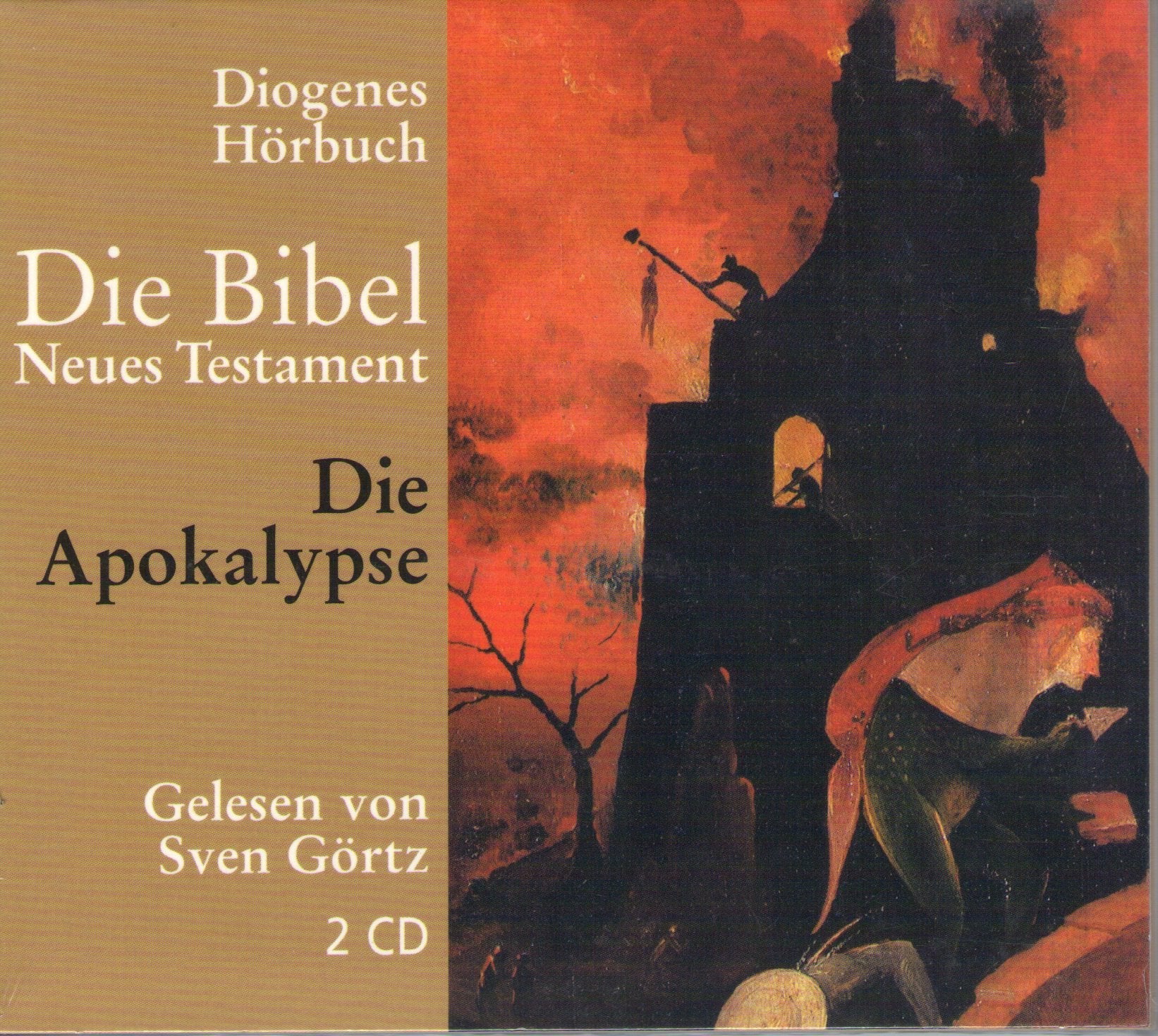 Die Apokalypse: Ungekürzte Ausgabe (Diogenes Hörbuch) Religion & Esotericism