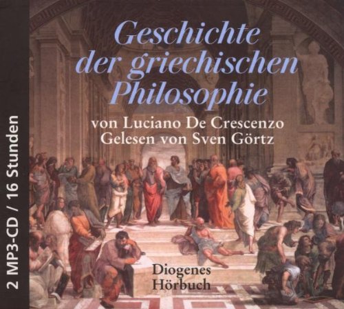 Geschichte der griechischen Philosophie: Ungekürzte Lesung Philosophy