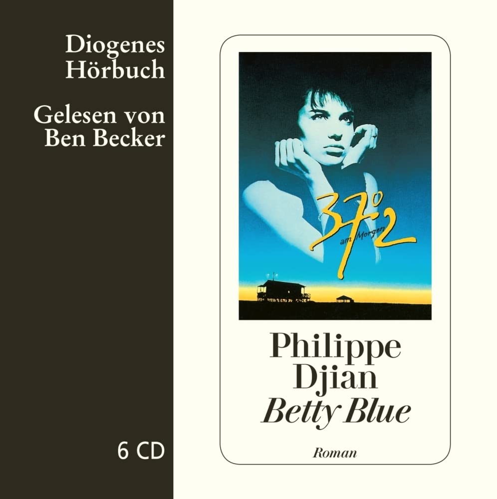 Betty Blue: . (Diogenes Hörbuch) Contemporary literature