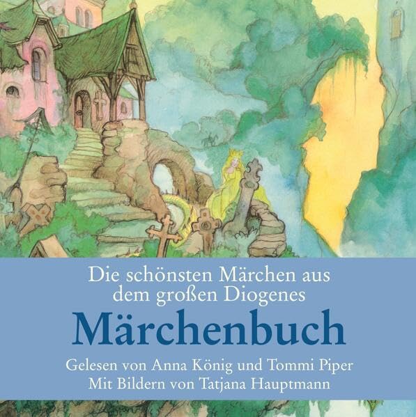 Die schönsten Märchen aus dem großen Diogenes Märchenbuch Fairy Tales & Legends