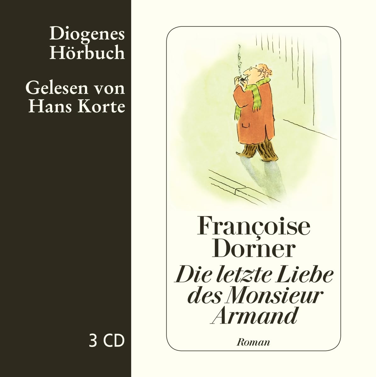 Die letzte Liebe des Monsieur Armand: . (Diogenes Hörbuch) Contemporary literature