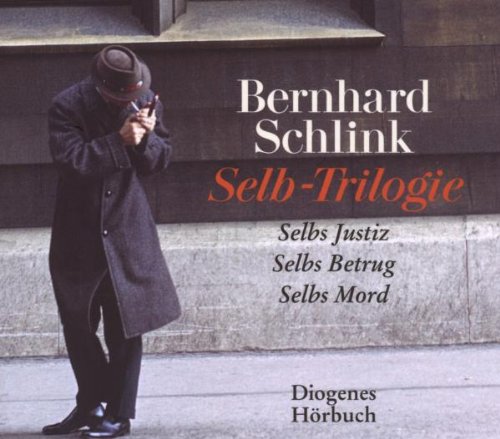 Die Selb-Trilogie: Selbs Justiz /Selbs Betrug /Selbs Mord: Selbs Justiz / Selbs Betrug / Selbs Mord. Ungekürzte Lesung Contemporary literature