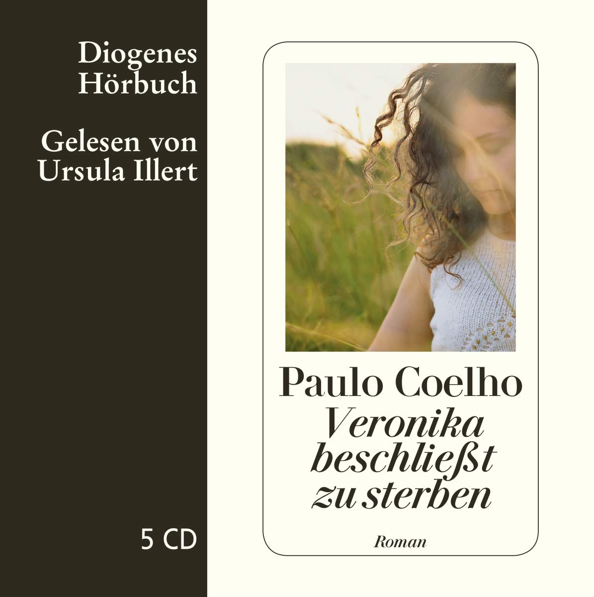 Veronika beschließt zu sterben: . (Diogenes Hörbuch) Contemporary literature