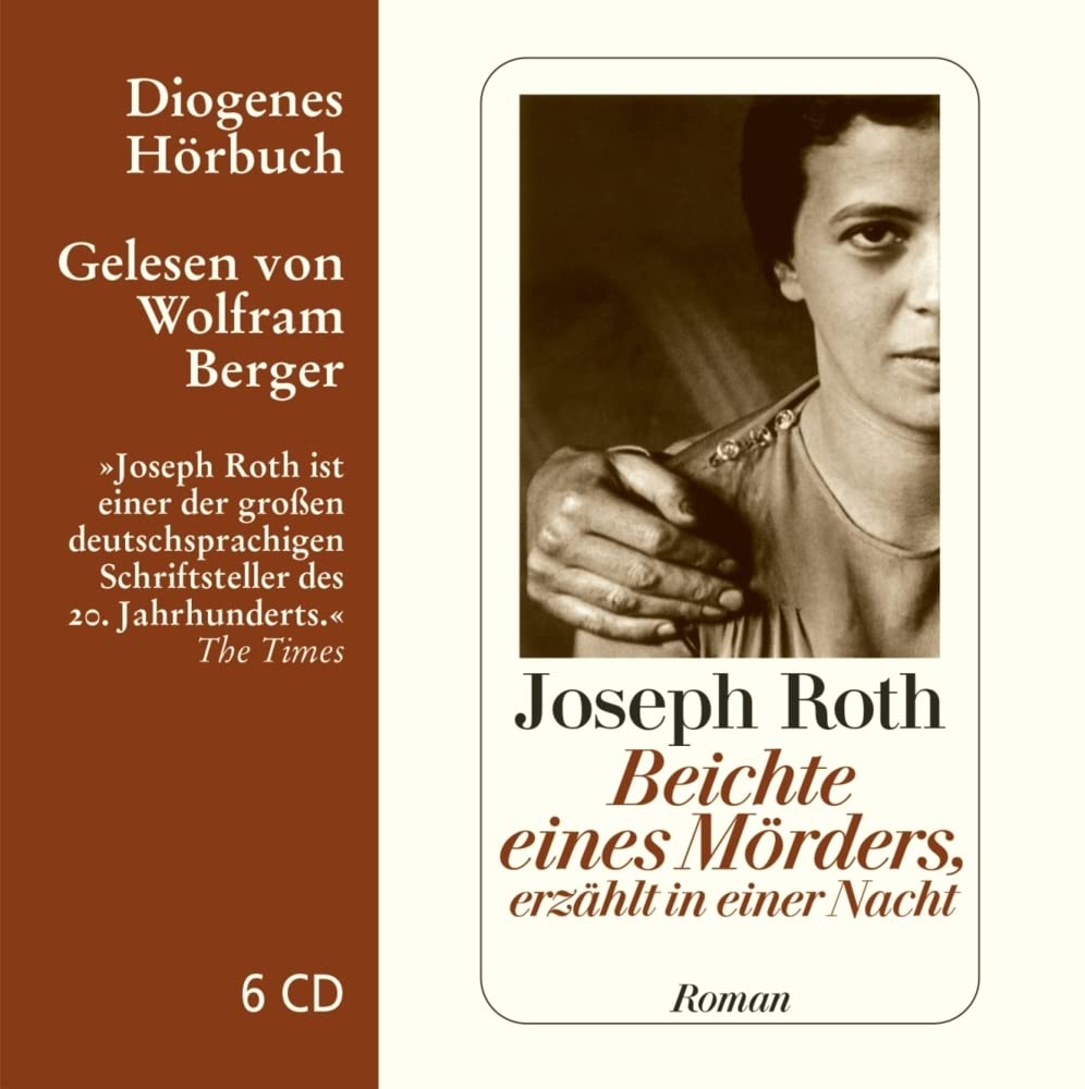 Beichte eines Mörders, erzählt in einer Nacht: Ungekürzte Ausgabe, Lesung (Diogenes Hörbuch) Classics