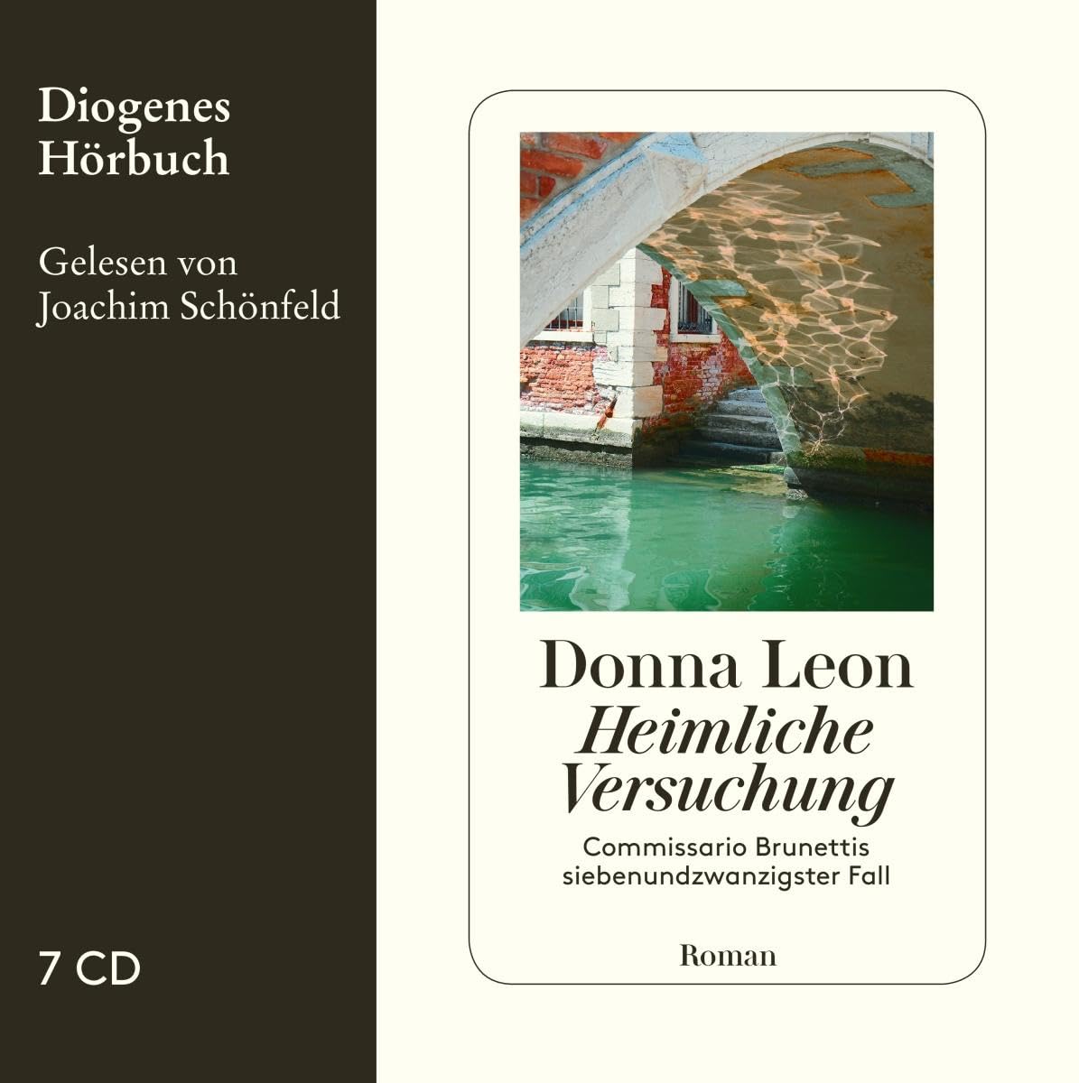 Heimliche Versuchung: Commissario Brunettis siebenundzwanzigster Fall Contemporary literature