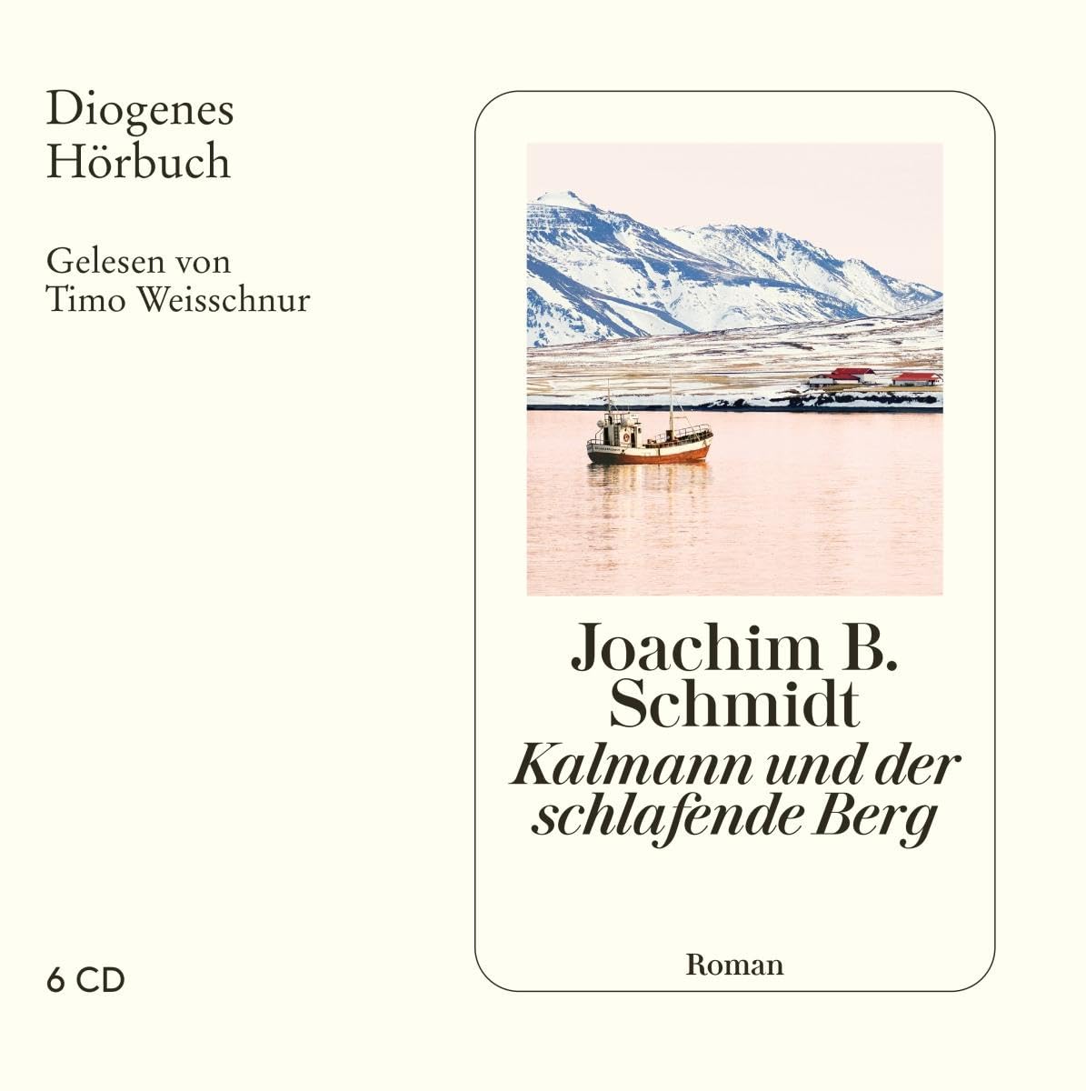 Kalmann und der schlafende Berg (Diogenes Hörbuch) Contemporary literature