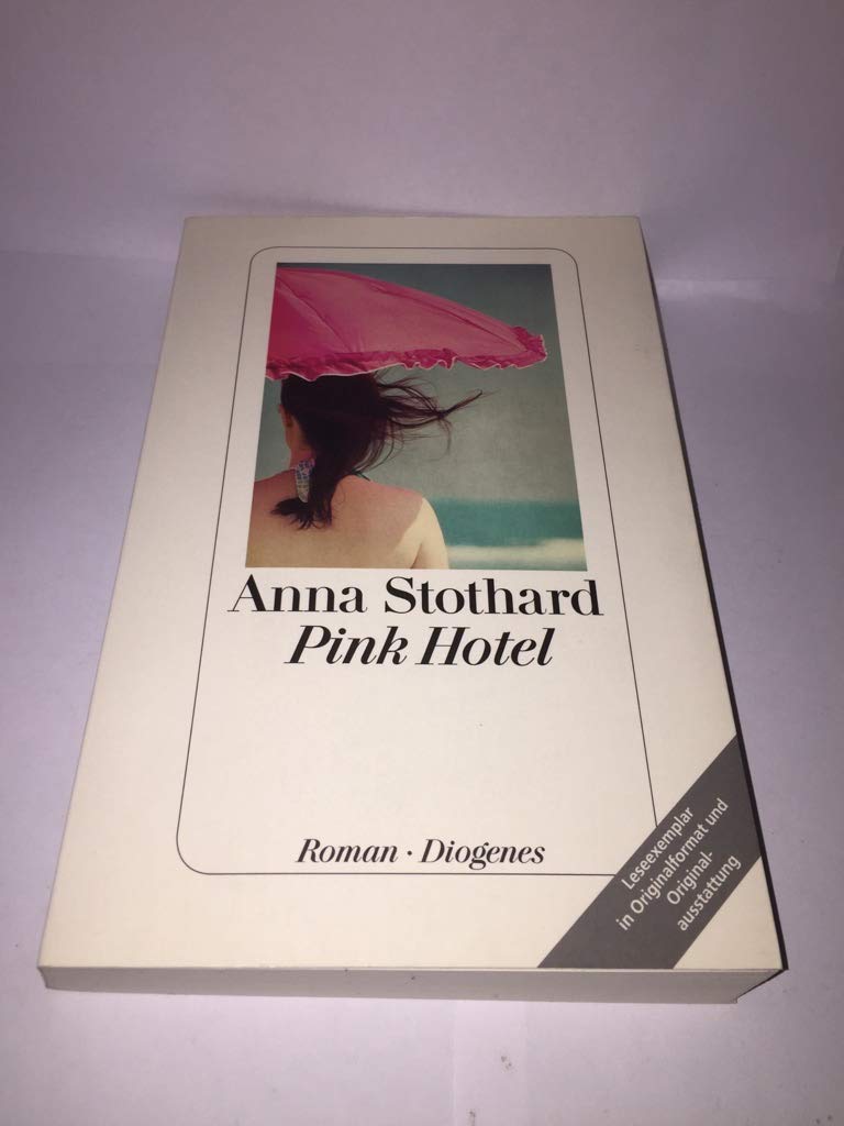 Pink Hotel, Roman, Aus dem Englischen von Hans M. Herzog & Astrid Arz, Books