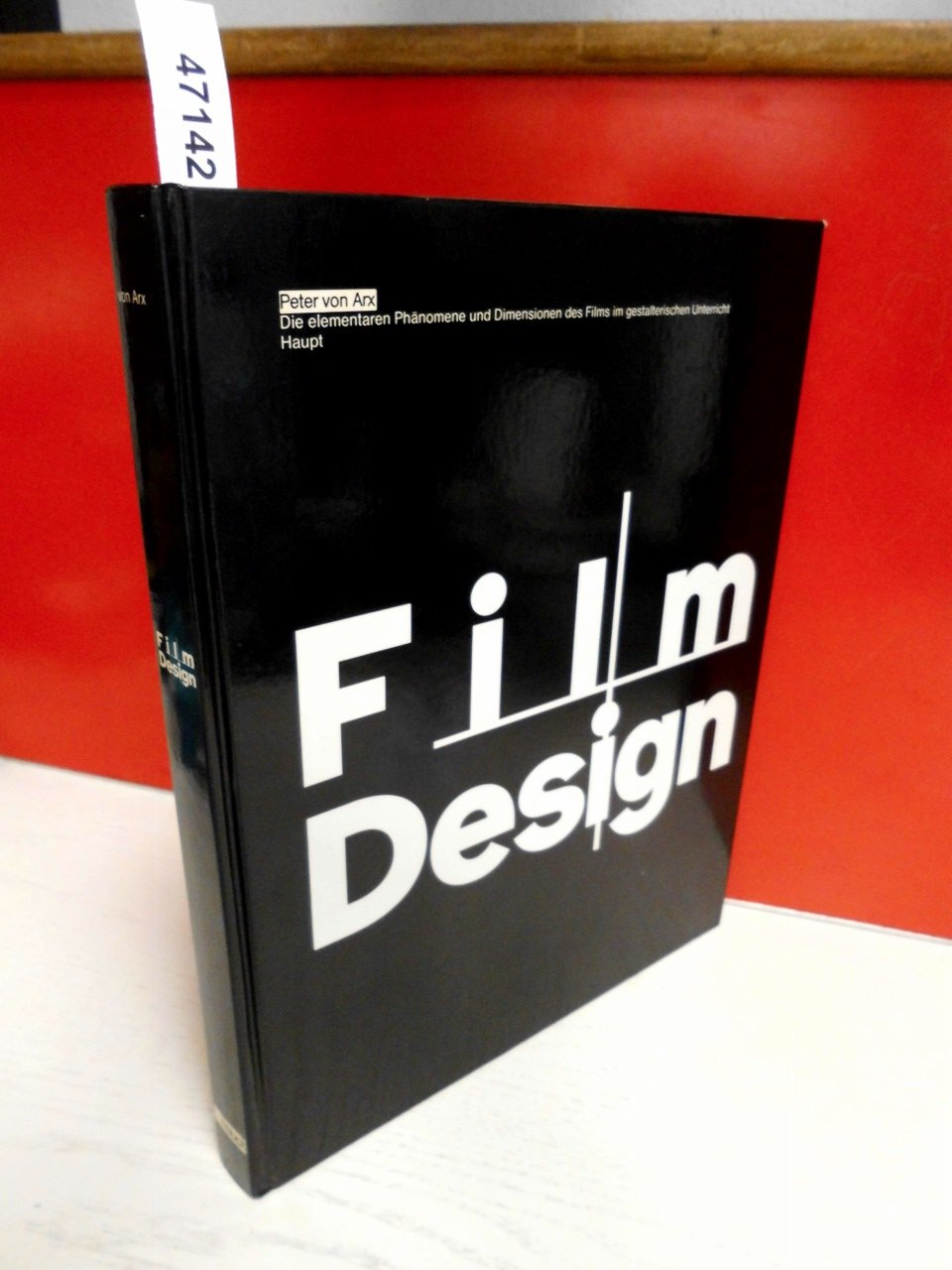 Film + Design. Die elementaren Phänomene und Dimensionen des Films im gestalterischen Unterricht Film, Art & Culture