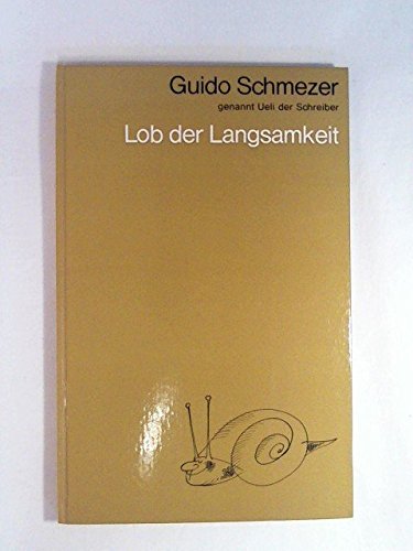 Lob der Langsamkeit: Ein Leitfaden zur Lebenskunst Lifestyle