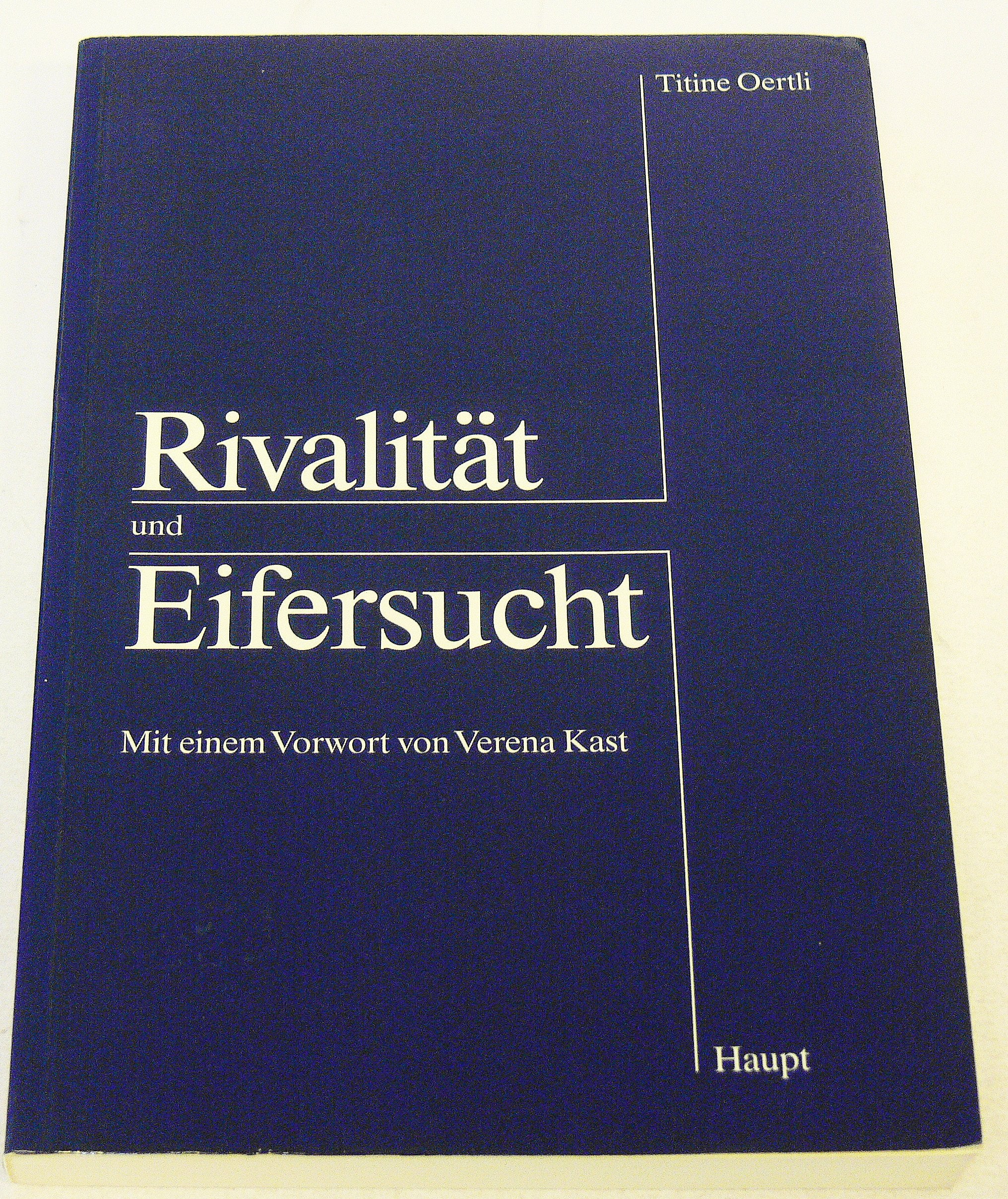 Rivalität und Eifersucht von Freud bis zur Gegenwart: Der Wandel im Verständnis des Ödipuskomplexes von Freud bis zur Gegenwart Psychology