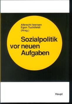 Sozialpolitik vor neuen Aufgaben: Horst Sanmann zum 65. Geburtstag (Beiträge zur Wirtschaftspolitik) Books