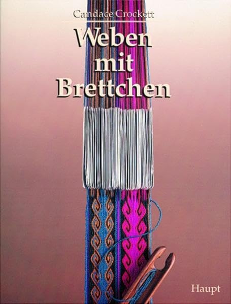 Product Image: Weben mit Brettchen: Geschichte - Technik - Material - Muster