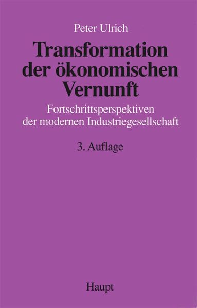 Transformation der ökonomischen Vernunft: Fortschrittsperspektiven der modernen Industriegesellschaften Law