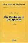 Die Entdeckung der Sprache (Beiträge zur Heil- und Sonderpädagogik: Erziehung, Unterricht, Diagnostik, Therapie) Social Sciences