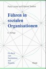 Führen in sozialen Organisationen: Ein Buch zum Nachdenken und Handeln Law