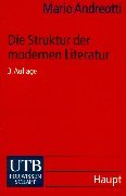 Die Struktur der modernen Literatur: Neue Wege in der Textanalyse. Einführung in Epik und Lyrik (Uni-Taschenbücher / Kleine Reihe) Books