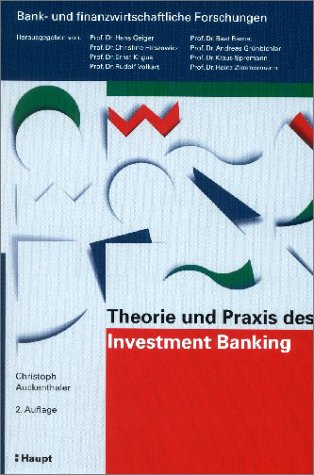 Theorie und Praxis des Investment Banking Business & Technology