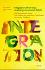 Integration: Unterwegs zu einer gemeinsamen Schule: Ein Wegweiser für Eltern von Kindern mit speziellem Förderbedarf und andere Fachleute Books