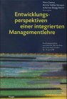 Entwicklungsperspektiven einer integrierten Managementlehre: Forschungsgespräche aus Anlass der 100-Jahr-Feier der Universität St. Gallen, 18.-19. Juni 1998 Law