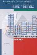 Finanzierungsmodelle für KMU (Bank- und finanzwirtschaftliche Forschungen) Law