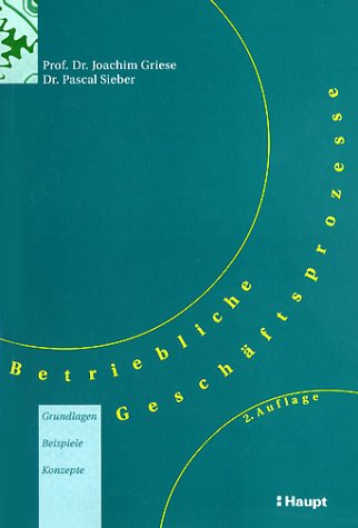 Betriebliche Geschäftsprozesse: Grundlagen, Beispiele, Konzepte Law