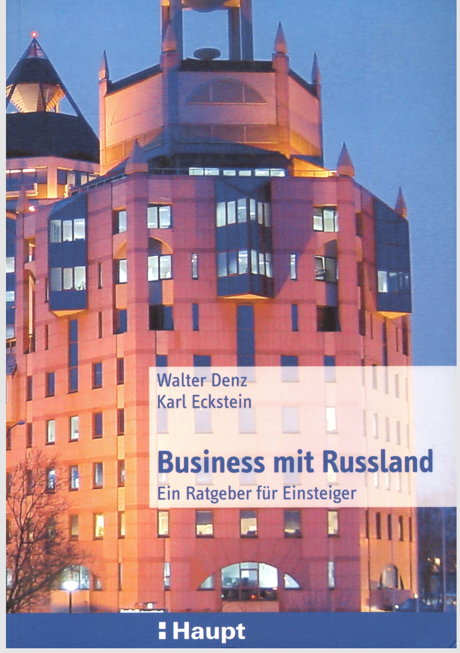 Business mit Russland: Ein Ratgeber für Einsteiger Books