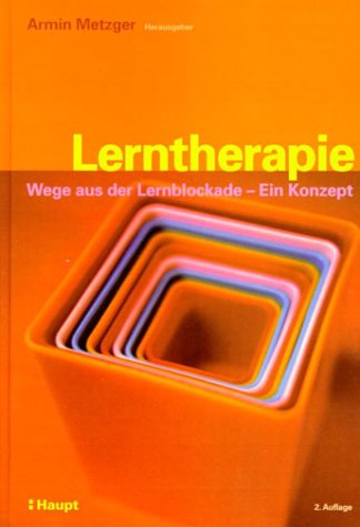 Lerntherapie. Wege aus der Lernblockade. Ein Konzept Books