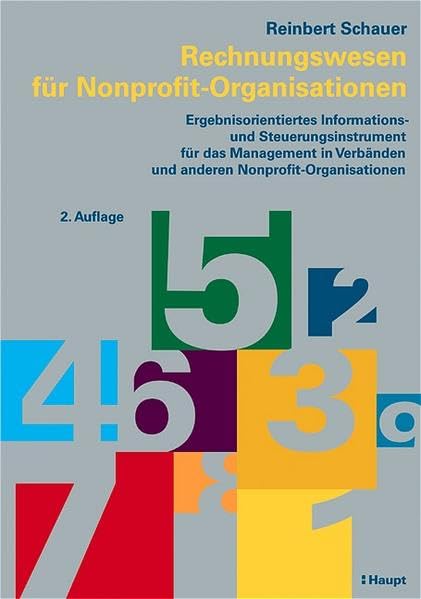 Rechnungswesen für Nonprofit-Organisationen: Erlebnisorientierte Informations- und Steuerungsinstrument für das Management in Verbänden Law