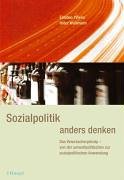 Sozialpolitik anders denken: Das Verursacherprinzip - vom umweltpolitischen zur sozialpolitischen Anwendung Law
