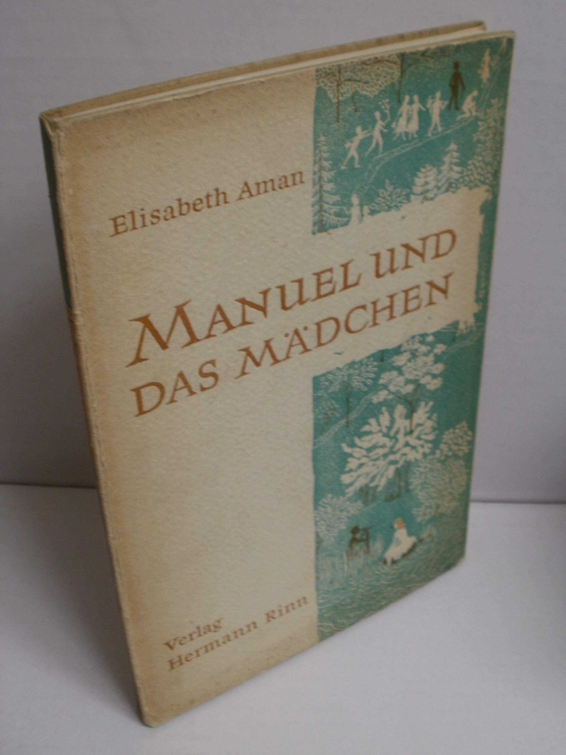 Elisabeth Aman: Manuel und das Mädchen: 20 book