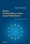 Europa auf dem Weg zu einem neuen Föderalismus book