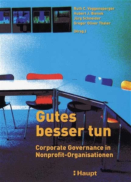 Gutes besser tun: Corporate Governance in Nonprofit-Organisationen Law