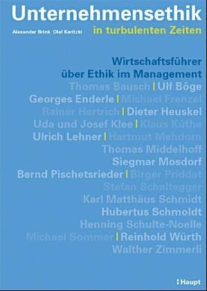 Unternehmensethik in turbulenten Zeiten Business, Finance & Career