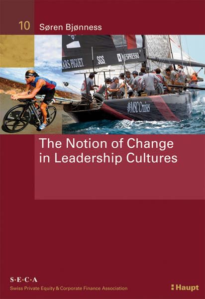 The Notion of Change in the Leadership Culture: An Investigation of two Small- and Medium-sized Enterprises in German-speaking Switzerland Law
