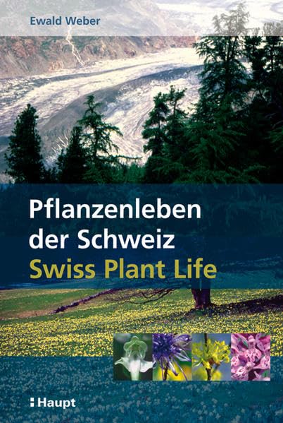 Pflanzenleben der Schweiz / Swiss Plant Life Medicine