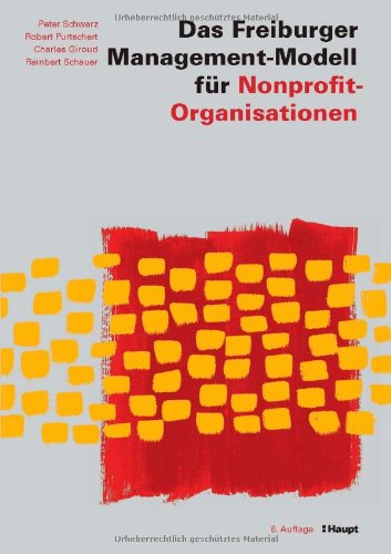 Das Freiburger Management-Modell für Nonprofit-Organisationen (NPO) Law