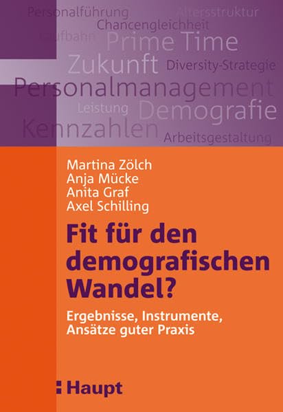 Fit für den demografischen Wandel?: Ergebnisse, Instrumente, Ansätze guter Praxis Law