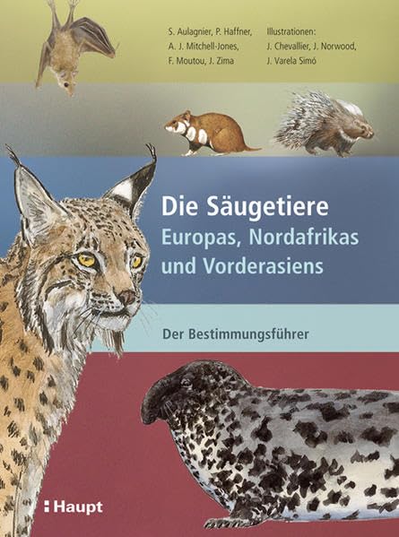 Die Säugetiere Europas, Nordafrikas und Vorderasiens: Der Bestimmungsführer Leisure, Home & Garden