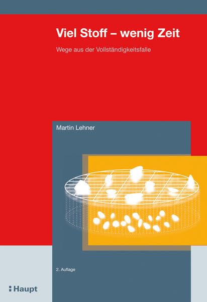 Viel Stoff - wenig Zeit: Wege aus der Vollständigkeitsfalle Law