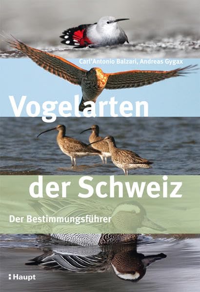 Vogelarten der Schweiz: Der Bestimmungsführer Leisure, Home & Garden
