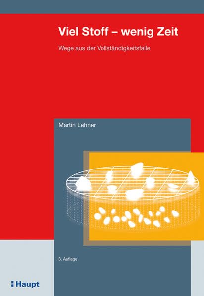 Viel Stoff - wenig Zeit: Wege aus der Vollständigkeitsfalle Law