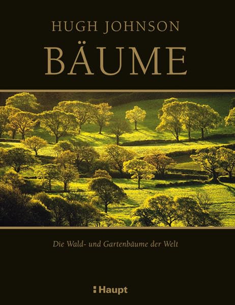 Bäume: Die Wald- und Gartenbäume der Welt Leisure, Home & Garden