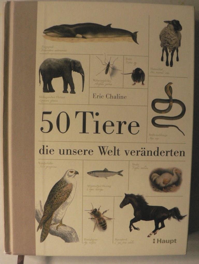 50 Tiere, die unsere Welt veränderten Leisure, Home & Garden