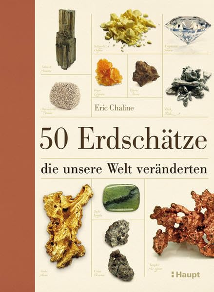 50 Erdschätze, die unsere Welt veränderten Leisure, Home & Garden